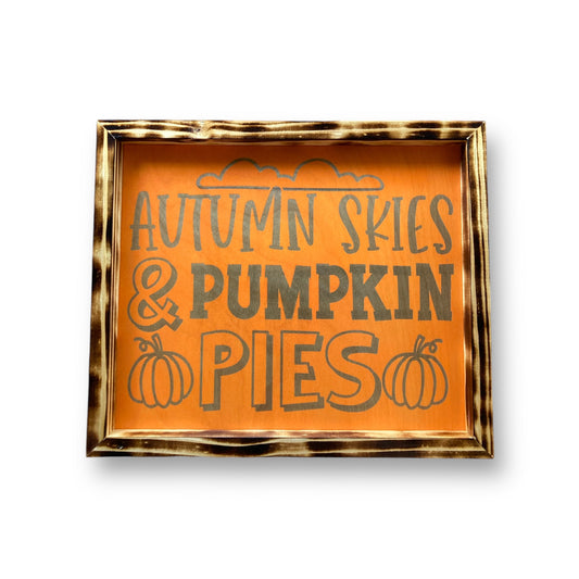 Autumn Skies & Pumpkin Pies | Decorative Fall Sign - Medium