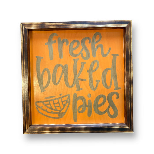 Fresh Baked Pies | Decorative Fall Sign - Medium