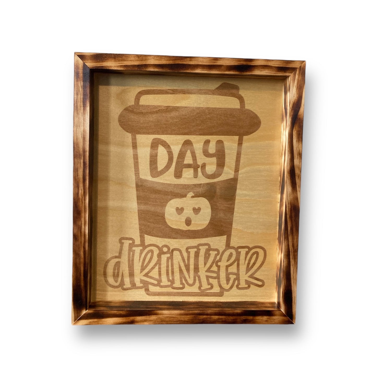 Day Drinker | Decorative Fall Sign - Medium